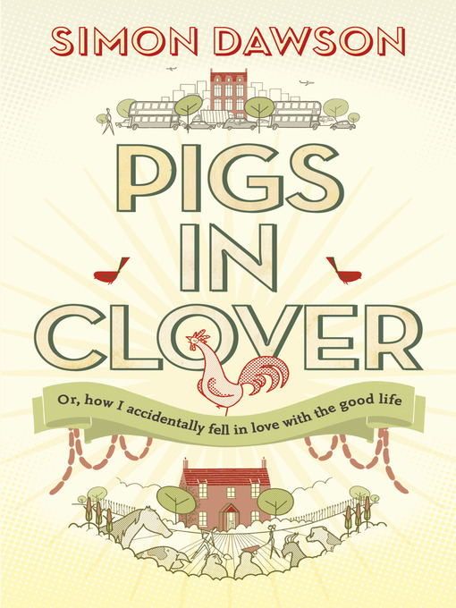 Title details for Pigs in Clover by Simon Dawson - Available